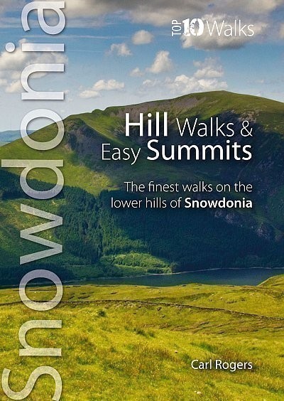 Snowdonia - Top 10 Walks Series Hill Walks & Easy Summits