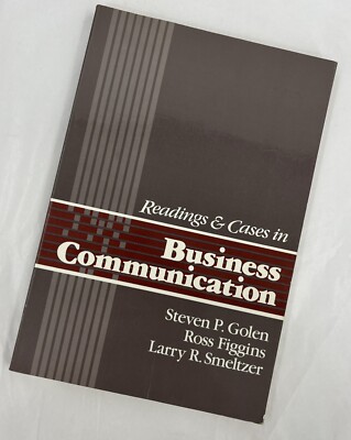 Readings & Cases In Business Communication By Golen, Figgins, Smeltzer(PB, 1984)