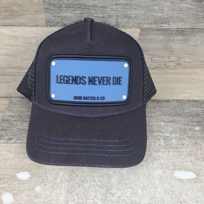 John Hatter & CO Trucker Hat One Size Legends Live Forever Snapback Adjustable 