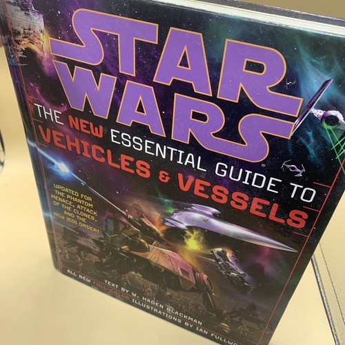 Star Wars: The New Essential Guid to Vehicles & Vessels Hardcover 2003 198 Pages - Picture 11 of 16