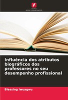 Blessing Iwuagwu | InfluêNcia Dos Atributos BiográFicos Dos Professores No...
