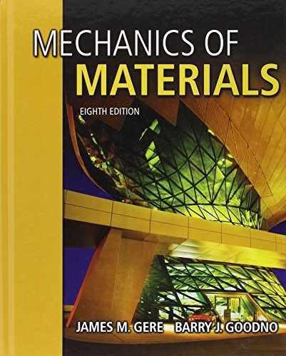 Mechanics of Materials - Hardcover, by Gere James M.; Goodno - Acceptable n