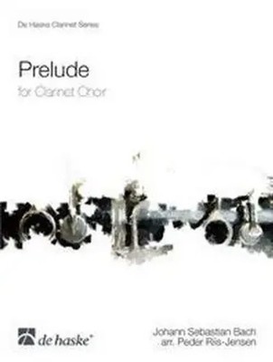 Prelude | Johann Sebastian Bach | De Haske Clarinet Series | Partitur + Stimmen