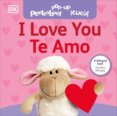 Zweisprachiger Pop-Up Peekaboo! Ich liebe dich / Team von DK Board Buch Buch