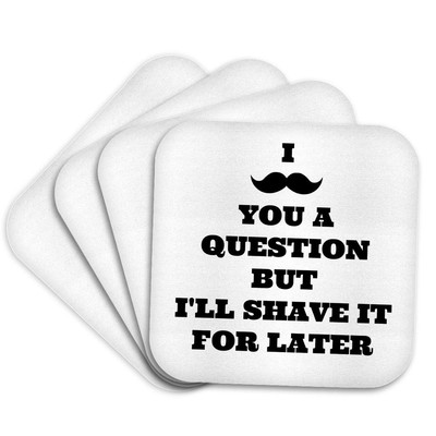 3dRose, I mustache you a question but shave it for later, Coaster