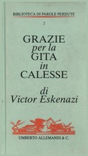 Grazie per la gita in calesse - Victor Eskenazi (Umberto Allemandi e C.) [1986]