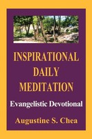 Augustine S. Chea | Inspirational Daily Meditation | Taschenbuch | Englisch