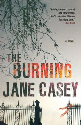 Jane Casey | The Burning | Taschenbuch | Englisch (2012) | St. Martins Press-3PL