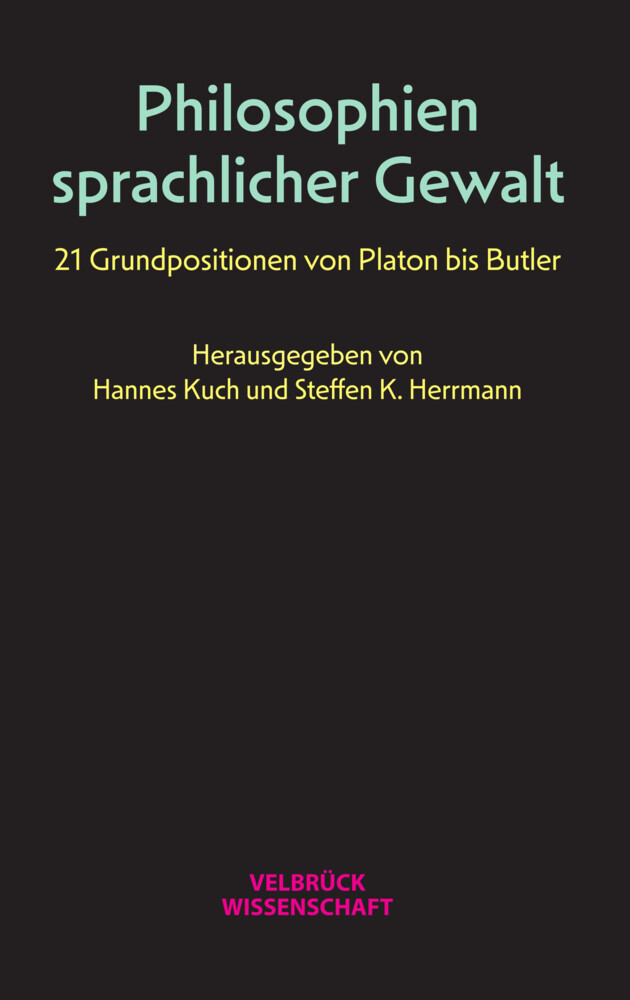 Thumbnail - Philosophien Sprachlicher Gewalt 21 Grundpositionen Von Platon Bis