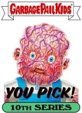YOU PICK! 1987 Garbage Pail Kids 10th Series 10 GPK OS10 * Cards 379a-417b