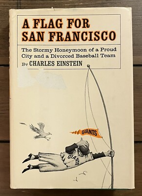 A Flag for San Francisco by Charles Einstein, 1962, BCE, Hardcover w DJ in Mylar