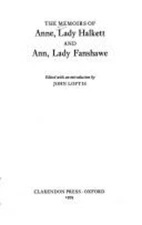 The Memoirs of Anne, Lady Halkett, and Ann, Lady Fanshawe Hardcov