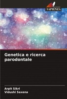 Genetica E Ricerca Parodontale Arpit Sikri (U. A.) Taschenbuch Italienisch 2024