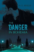 The Danger In Bohemia | H. E. Kollef | Taschenbuch | Kartoniert / Broschiert