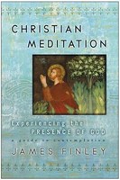 Christian Meditation | James Finley | Experiencing The Presence Of God | Buch
