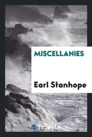 Earl Stanhope | Miscellanies | Taschenbuch | Englisch (2017) | EAN 9780649649938