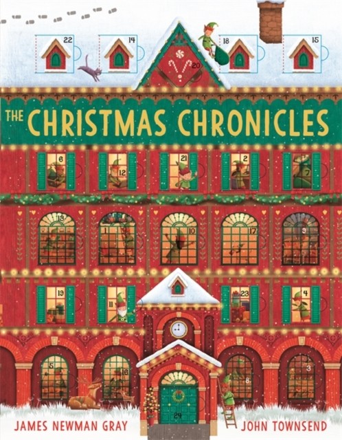 The Christmas Chronicles by John Townsend (Hardback Book)