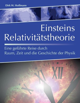 Einsteins Relativitätstheorie | Dirk Hoffmann | Taschenbuch | 424 S. | Deutsch