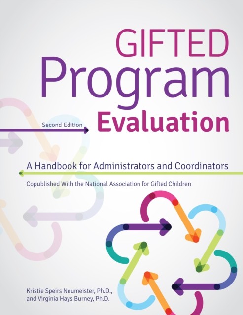 Gifted Program Evaluation by Kristie Speirs Neumeister PAPERBACK 9781618218490