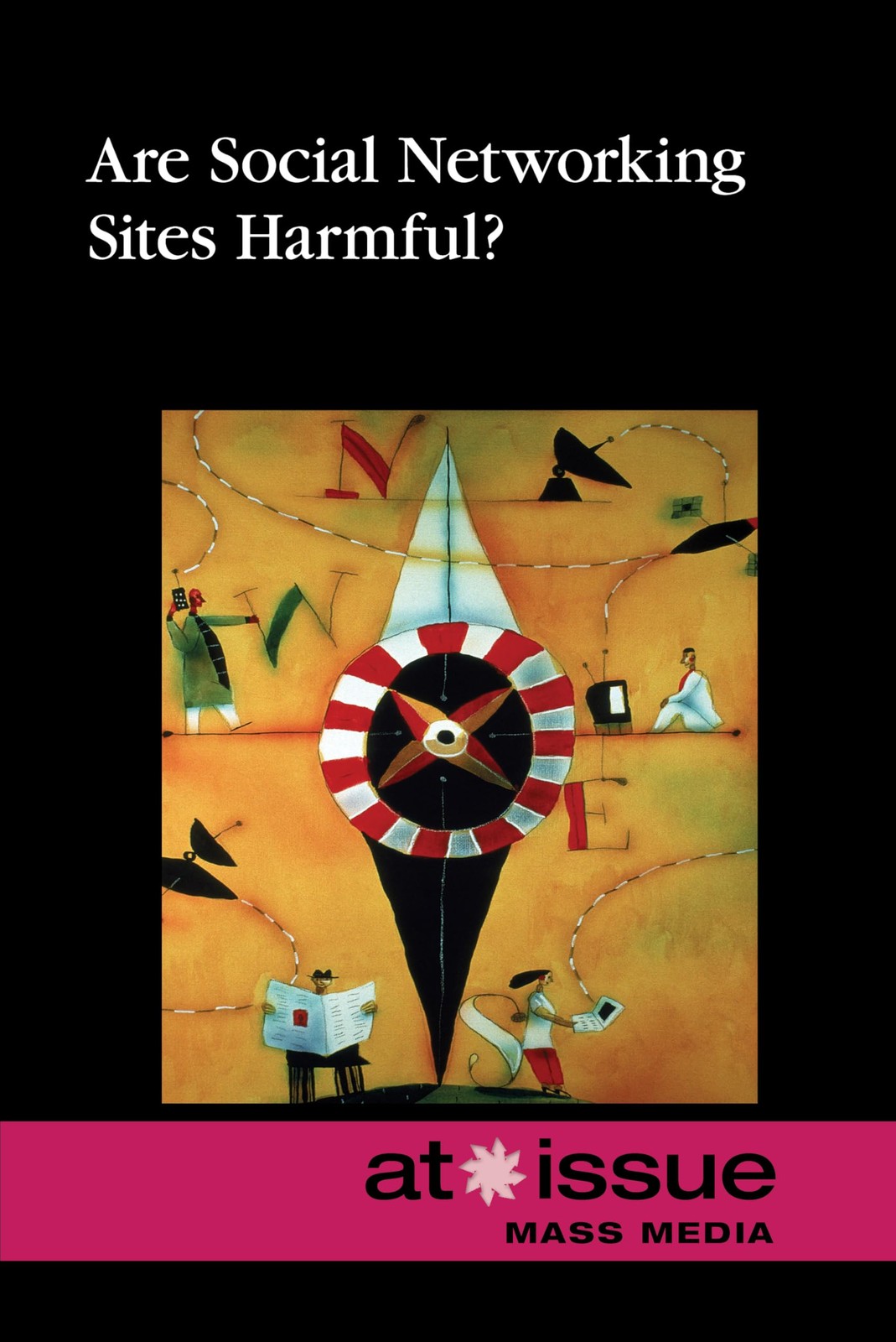 Are Social Networking Sites Harmful? (At Issue)