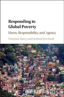 Christian Barry (u. a.) | Responding to Global Poverty | Buch | Englisch (2016)