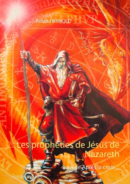 Roland Arnold | Les ProphéTies De JéSus De Nazareth | Taschenbuch | FranzöSisch-image