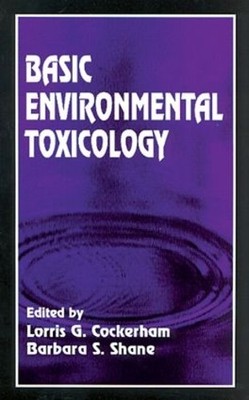 Basic Environmental Toxicology - 9780849388514