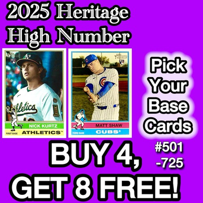 #ad 2025 Topps Heritage HIGH NUMBER Base Singles U PICK Complete Your Set #501 725 $2.75