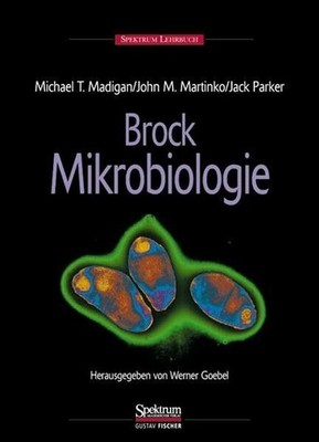 BROCK - Mikrobiologie: Herausgegeben von Buch Spektrum Akademischer Verlag