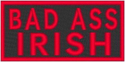 BAD ASS IRISH Embroidered Iron-On Patch MC Biker Emblem RED Border | eBay