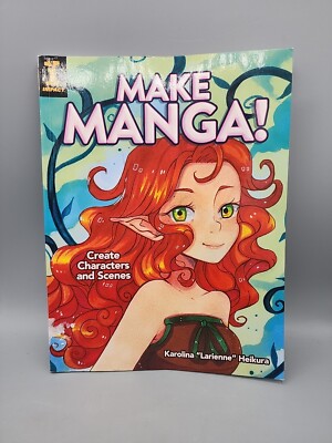 Make Manga!: Create Characters and Scenes Paperback 