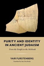 Purity and Identity in Ancient Judaism - 9780...