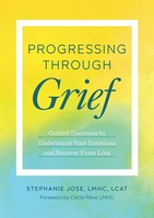 Stephanie Jose | Progressing Through Grief | Taschenbuch | Englisch (2016)