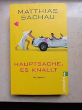 Matthias Sachau, Hauptsache es knallt, Versan...