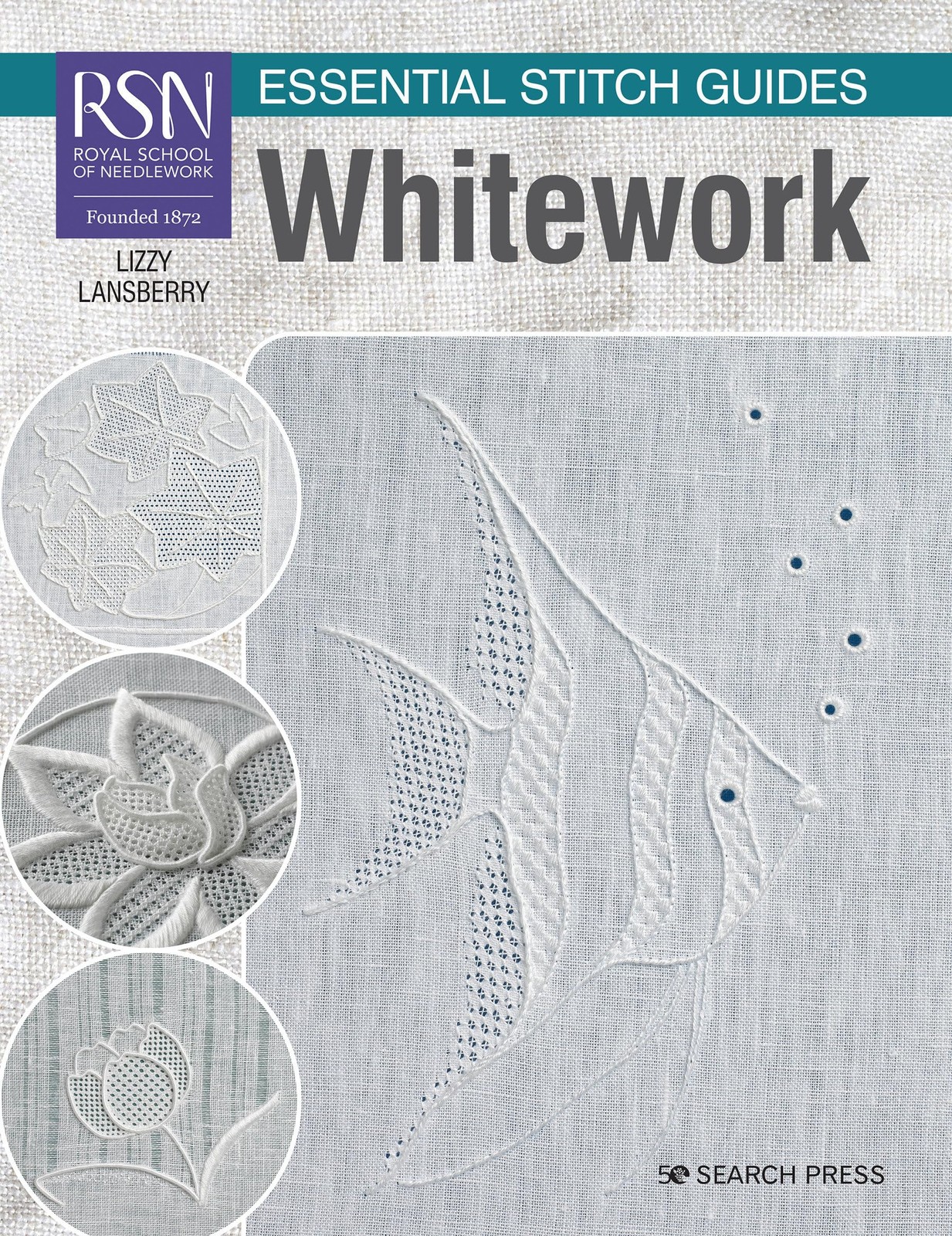 Rsn Essential Stitch Guides: Whitework : Large Format Edition Lizzy Pye (Was Lansberry) - Image 5