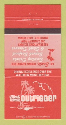 Matchbook Cover - Mark Thomas' Outrigger Monterey CA 30 Strike
