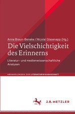 Anna Braun-Beneke (u. a.) | Die Vielschichtigkeit des Erinnerns | Taschenbuch