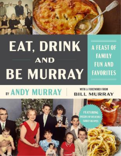 Andy Murray Eat, Drink, and Be Murray (Copertina rigida)