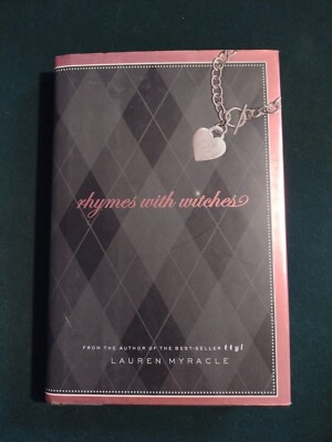 Rhymes with Witches by Lauren Myracle (Hardcover 2005) Signed & Inscribed 1st Ed