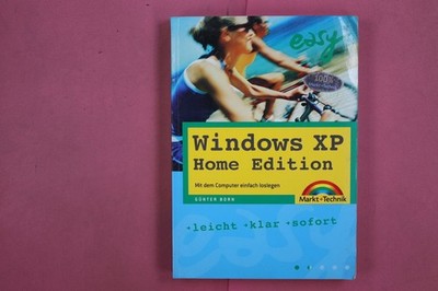 278876 Günter Born WINDOWS XP HOME EDITION Markt+Technik Verlag Mit dem Computer