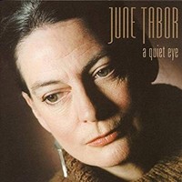 June Tabor - A Quiet Eye - CD - K4Z