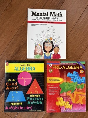 Hands On Algebra; Pre-algebra; Mental Math in the Middle Grades ; Lot of three 