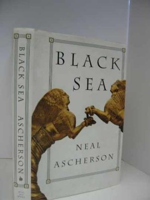 Black Sea - Hardcover, by Ascherson Neal - Very Good b