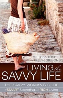 Living the Savvy Life: The Savvy Womans Guide to S... | Buch | Zustand sehr gut