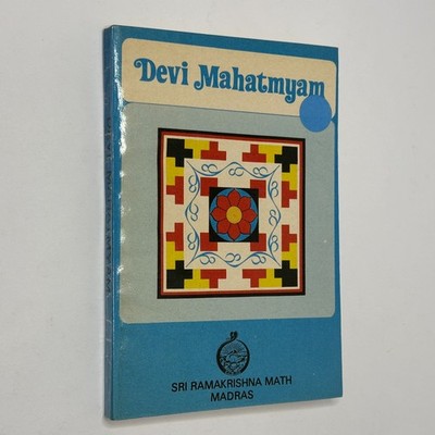 Sanskrit - English Divine Mother Hindu Text ''Devi Mahatmyam, or Chandi'' (1992)