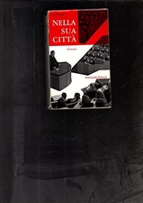 Viktor Nekràsov, Nella sua città, Feltrinelli, 1955