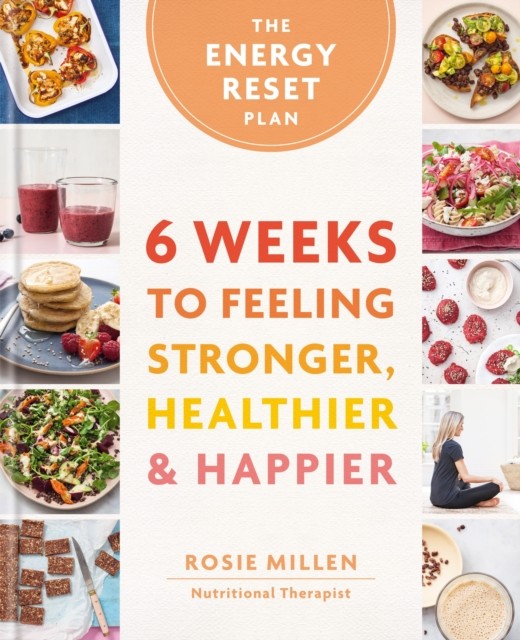 The Energy Reset Plan by Rosie Millen - - Image 5