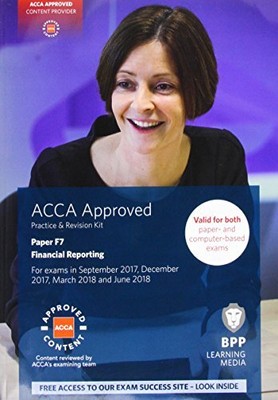 ACCA F7 Financial Reporting: Practi..., BPP Learning Me