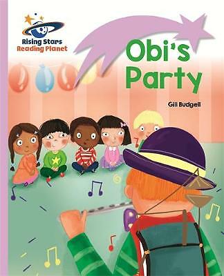 Reading Planet - Obi's Party - Lilac: Lift-off by Gill Budgell (Paperback, 2016)