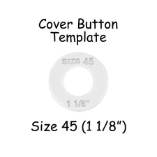 Cover Covered Button Template - Size 45 (1 1/8") Clear Plastic Acrylic Circle
